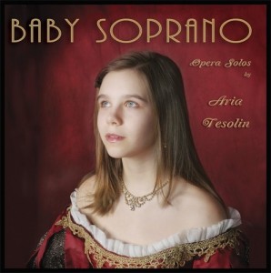 Aria Tesolin Baby Soprano album